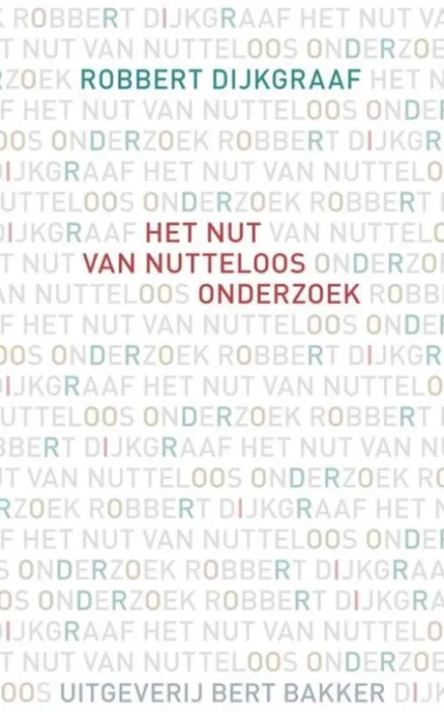 Het nut van nutteloos onderzoek eBook