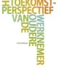 Het toekomstperspectief van de oudere werknemer eBook