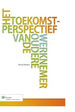 Het toekomstperspectief van de oudere werknemer eBook