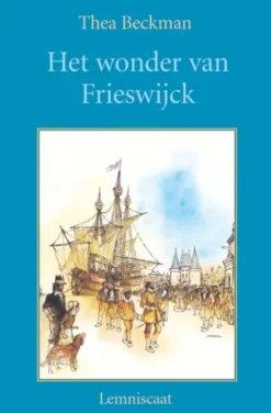 Het wonder van Frieswijck eBook