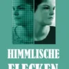 Himmlische Flecken eBook
