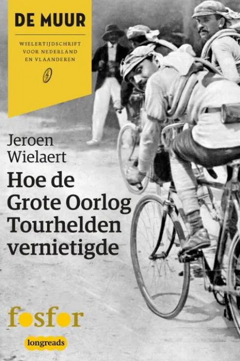 Hoe de Grote Oorlog tourhelden vernietigde eBook
