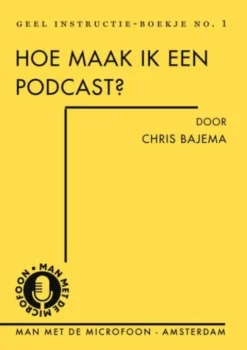 Hoe maak ik een podcast? eBook