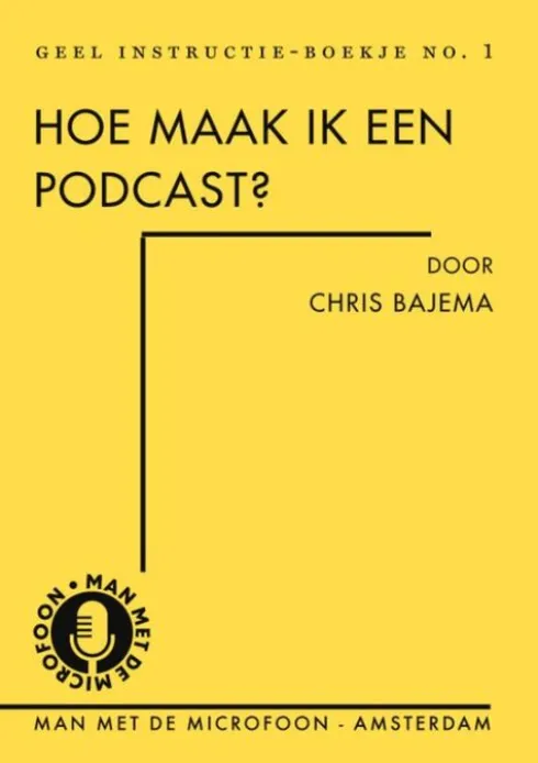 Hoe maak ik een podcast? eBook