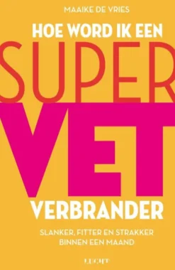 Hoe word ik een supervetverbrander eBook