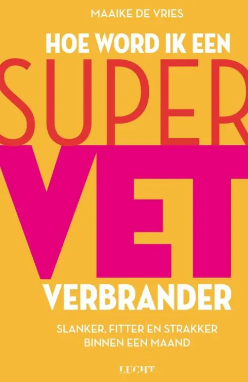 Hoe word ik een supervetverbrander eBook