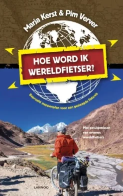 Hoe word ik wereldfietser? eBook