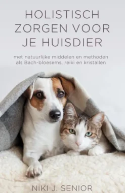 Holistisch zorgen voor je huisdier eBook
