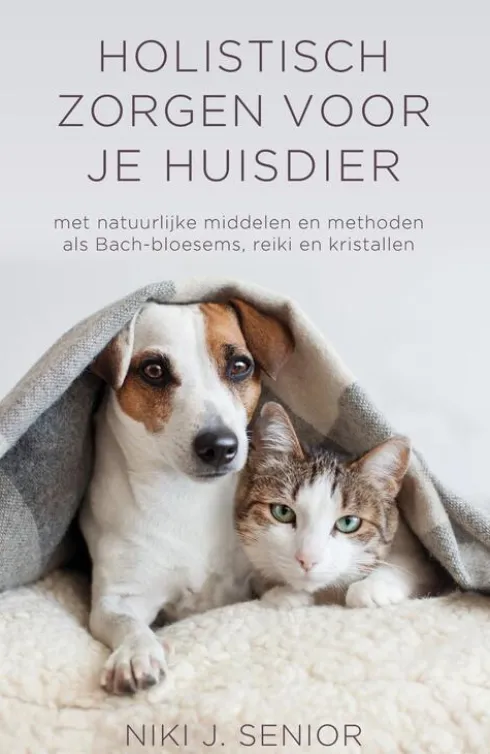 Holistisch zorgen voor je huisdier eBook