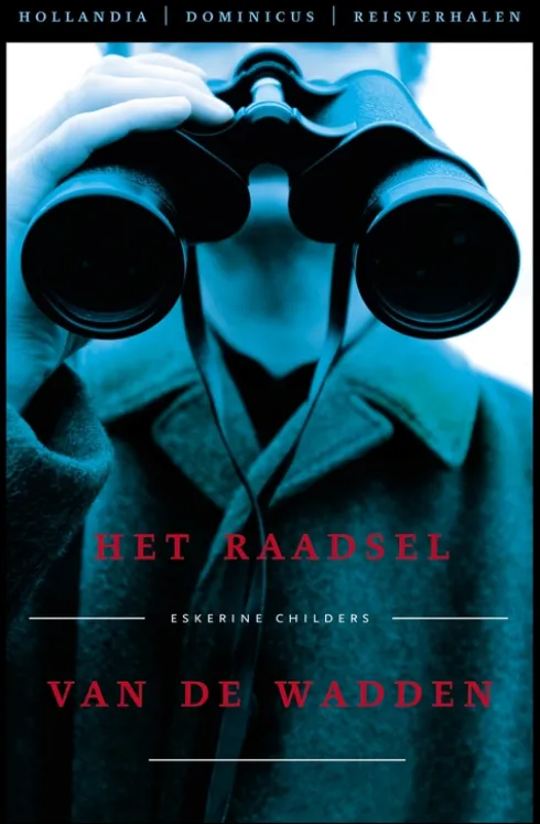 Hollandia Dominicus Reisverhalen Het raadsel van de wadden eBook