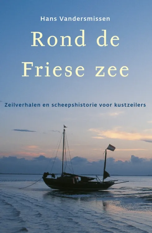Hollandia Dominicus Reisverhalen Rond de Friese Zee eBook