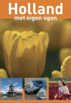 Holland met eigen ogen eBook