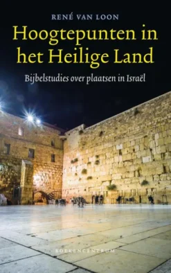 Hoogtepunten in het Heilige Land eBook