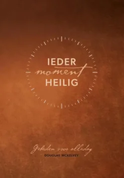 Ieder moment heilig eBook