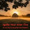 Ignite Your Inner Fire eBook