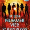 Ik ben nummer Vier - op leven en dood eBook