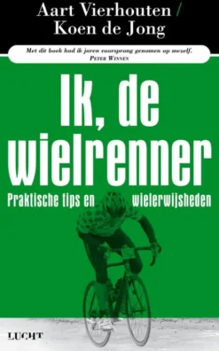 Ik, de wielrenner eBook