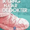 Ik ging naar de dokter eBook