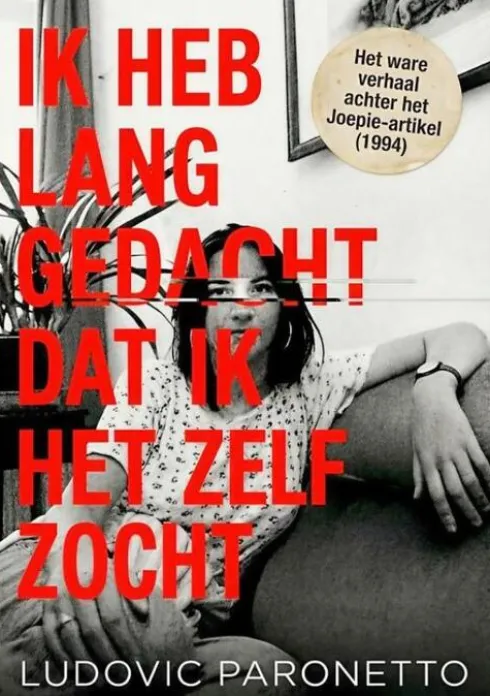 Ik heb lang gedacht dat ik het zelf zocht eBook