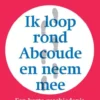 Ik loop rond Abcoude en neem mee eBook