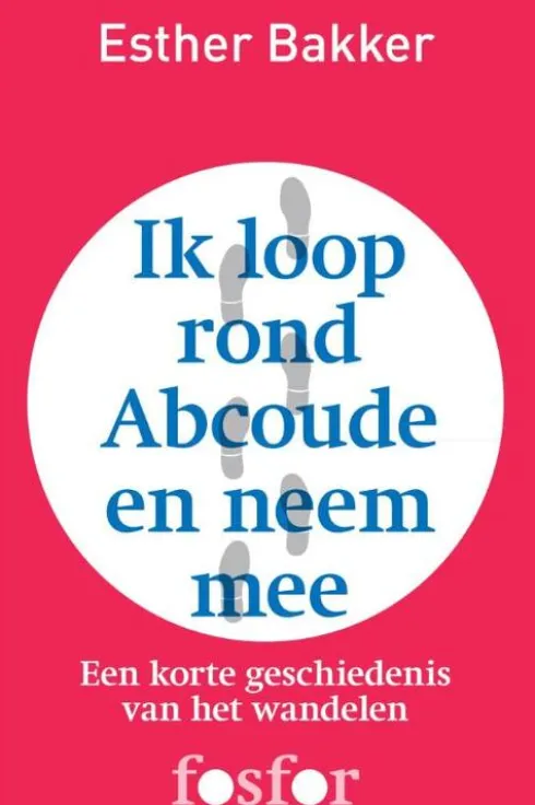 Ik loop rond Abcoude en neem mee eBook