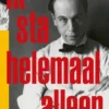 Ik sta helemaal alleen eBook