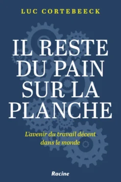 Il reste du pain sur la planche eBook