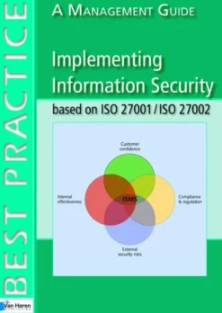 Implementing information security based on iso 27001/iso 27002 eBook