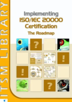 Implementing ISO/IEC 20000 Certification: The Roadmap eBook