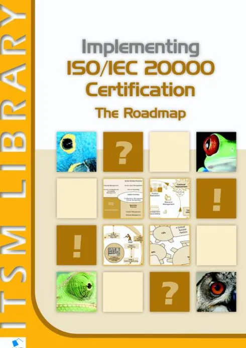Implementing ISO/IEC 20000 Certification: The Roadmap eBook