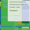 Information security management professional based on ISO/IEC 27001 Coursware - English eBook
