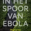 In het spoor van ebola eBook