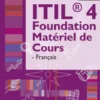 ITIL® 4 Foundation Matériel de Cours - Française eBook