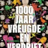 1000 Jaar Vreugde En Verdriet eBook