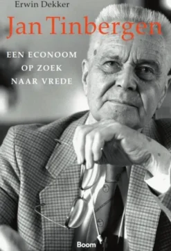 Jan Tinbergen; een econoom op zoek naar vrede eBook