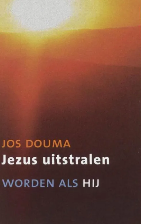 Jezus uitstralen eBook