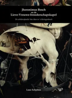 Jheronimus Bosch en de Lieve-Vrouwe-broederschapskapel eBook