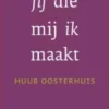 Jij die mij ik maakt eBook