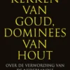 Kerken van goud, dominees van hout eBook