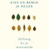 Kies en bemin je keuze eBook
