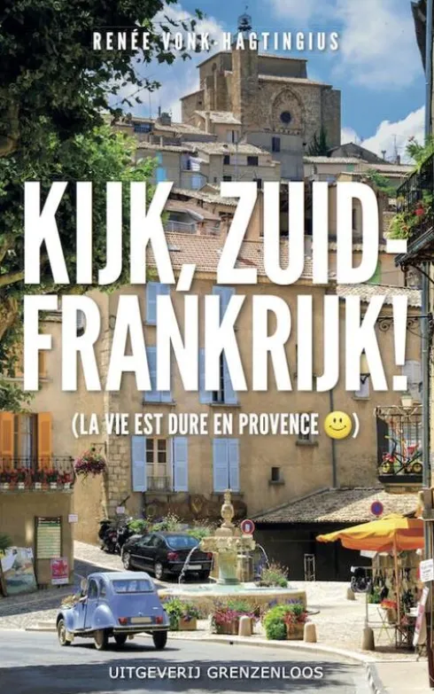 Kijk, Zuid-Frankrijk! eBook