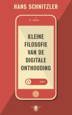 Kleine filosofie van de digitale onthouding eBook