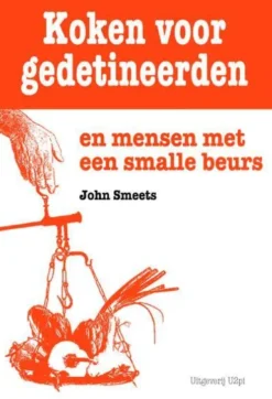 Koken voor gedetineerden en mensen met een smalle beurs eBook