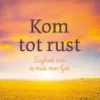Kom tot rust eBook