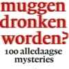 Kunnen muggen dronken worden eBook