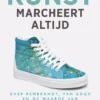 Kunst marcheert altijd eBook