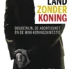 Land zonder koning eBook