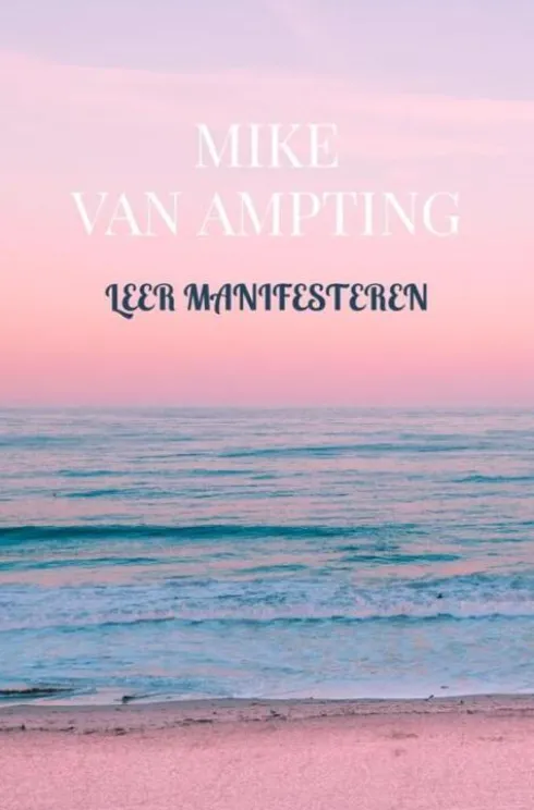 Leer manifesteren eBook