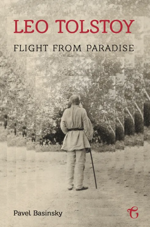 Leo Tolstoy: Flight from Paradise eBook
