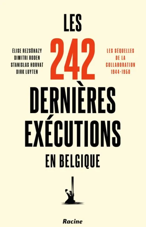 Les 242 dernières exécutions en Belgique eBook